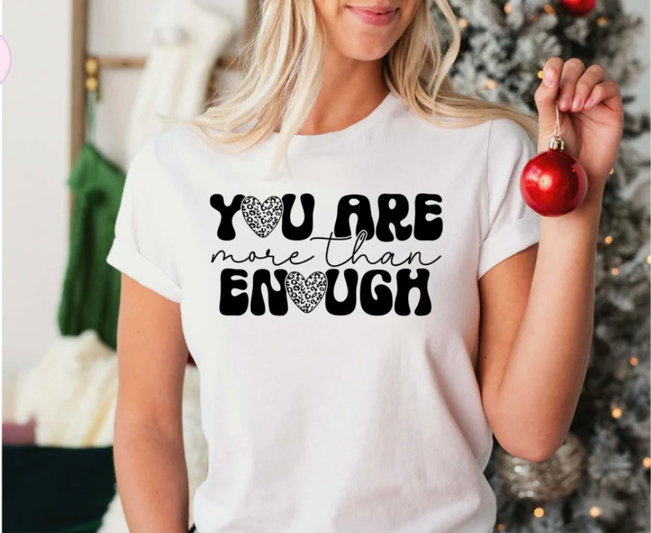You are More than Enough