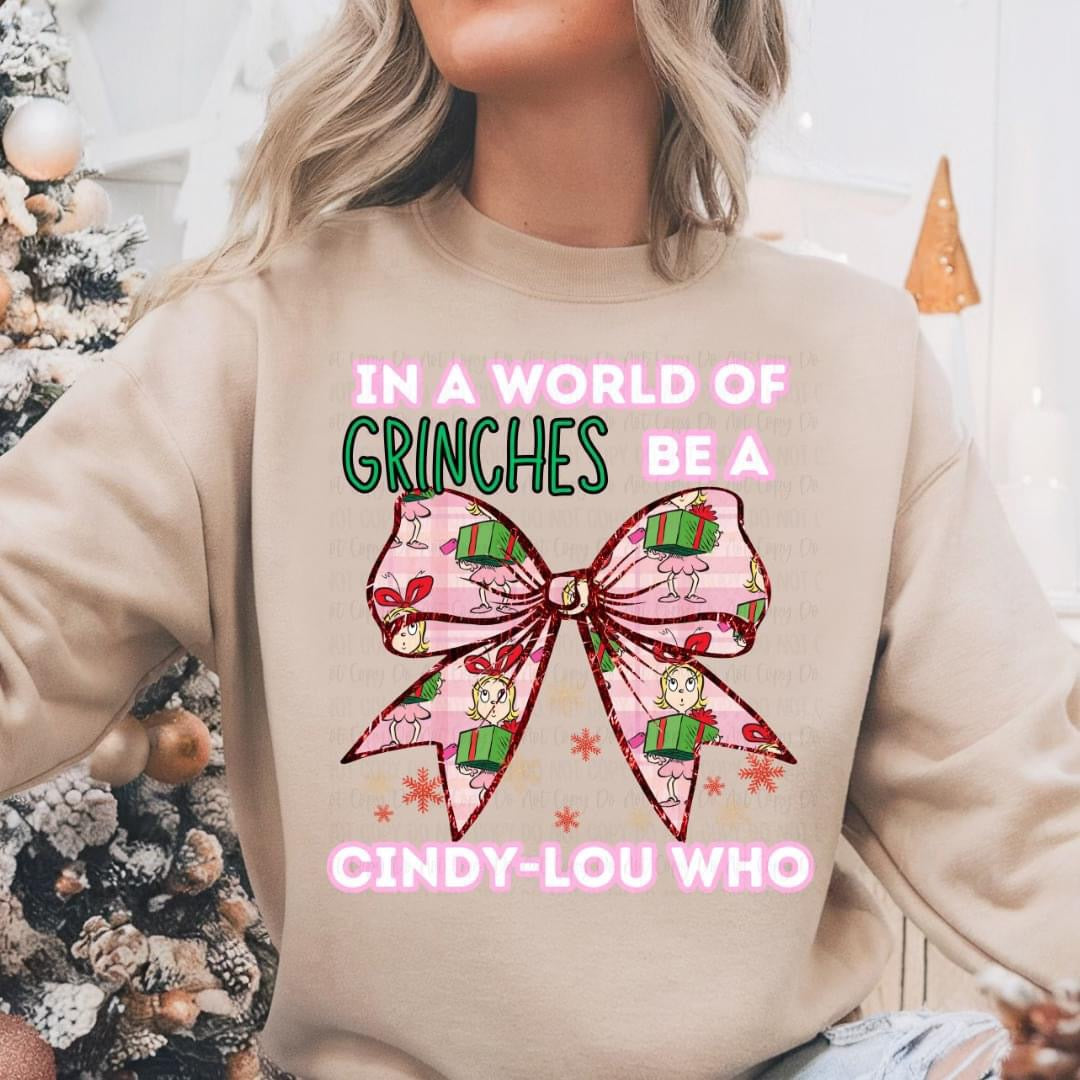 In a World of Grinches Be a Cindy