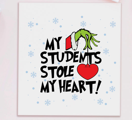 My Students Stole my Heart