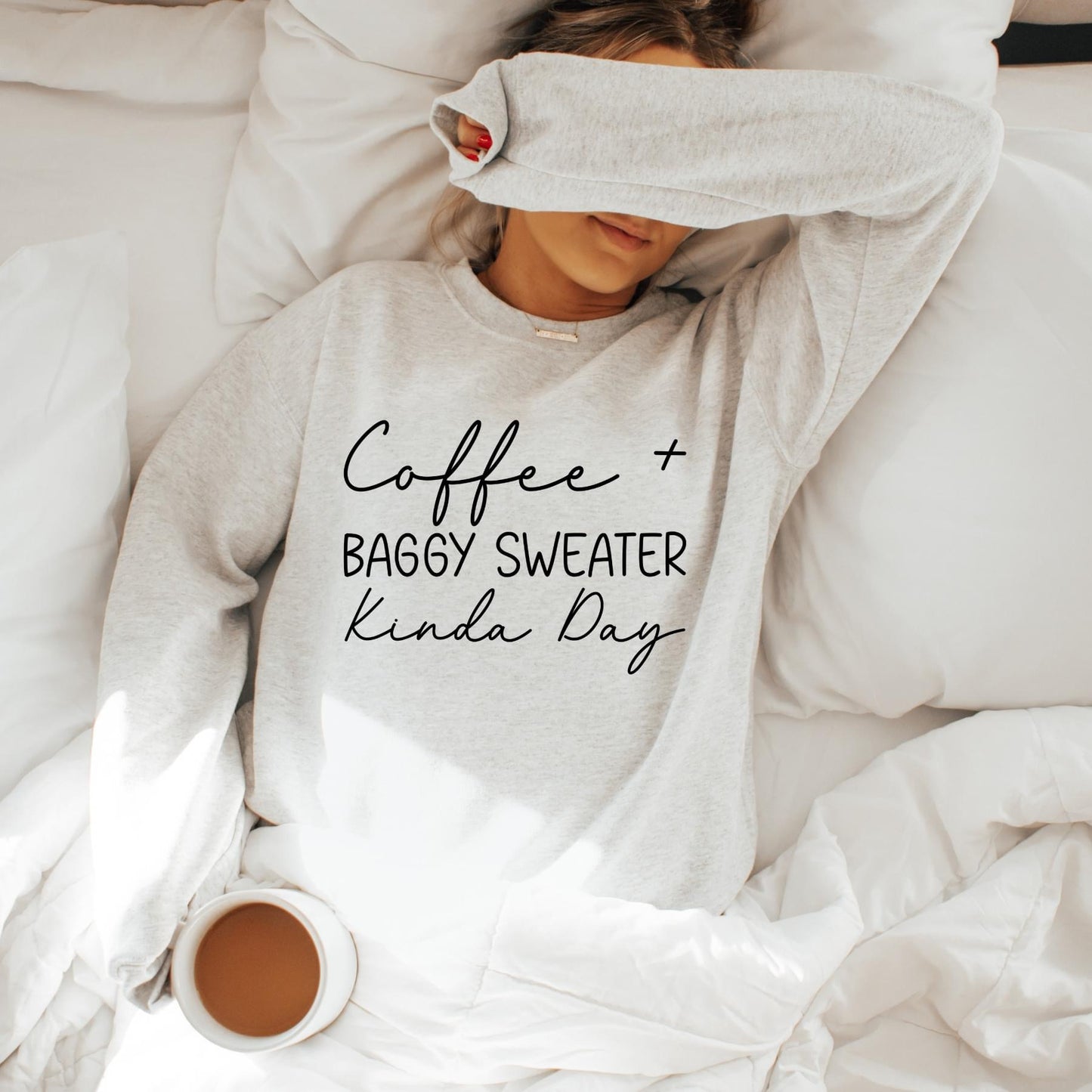 Coffee and baggy sweater kinda day