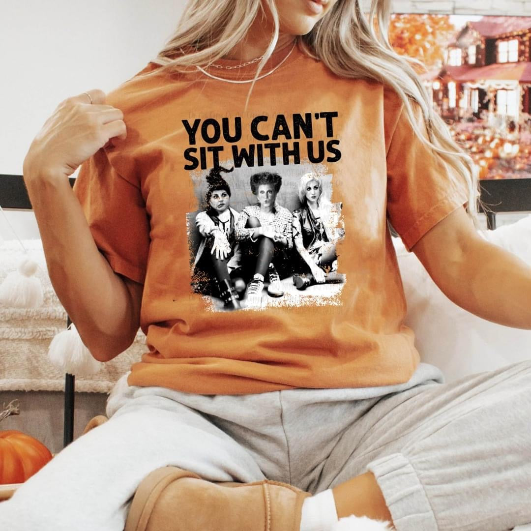 You Can’t sit with us
